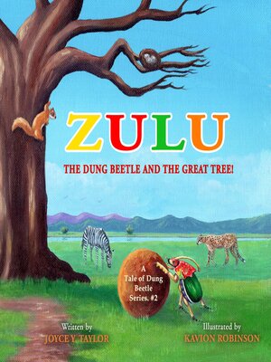 cover image of Zulu the Dung Beetle and the Great Tree